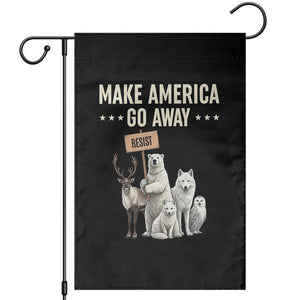 Make America Go Away Garden Flag Greenland Support Gift TS12 Black Print Your Wear