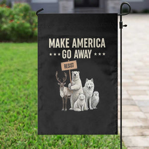 Make America Go Away Garden Flag Greenland Support Gift TS12 Print Your Wear