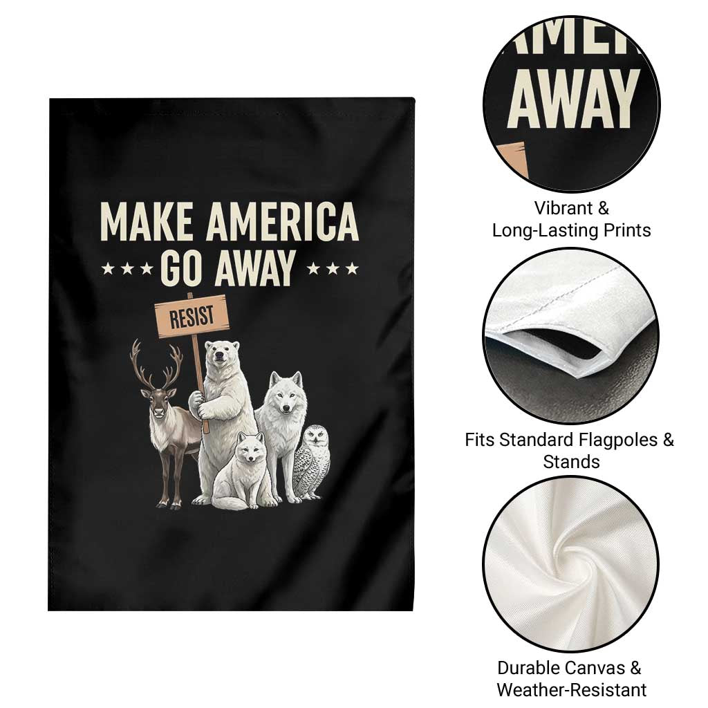 Make America Go Away Garden Flag Greenland Support Gift TS12 Print Your Wear