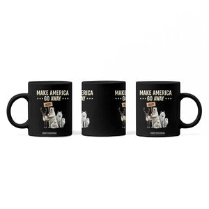 Make America Go Away Coffee Mug Greenland Support Gift TS12 Print Your Wear