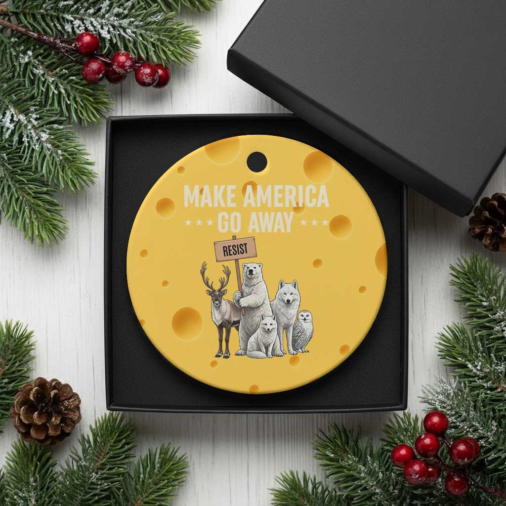 Make America Go Away Ceramic Ornament Greenland Support Gift TS12 1pc Yellow Cheese Print Your Wear