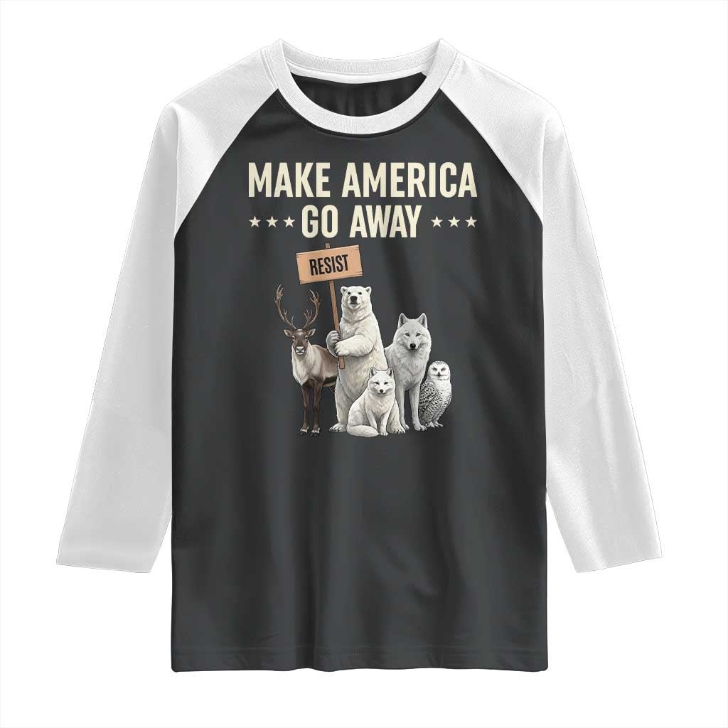Make America Go Away Raglan Shirt Greenland Support Gift TS12 Black White Print Your Wear