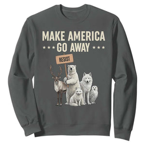 Make America Go Away Sweatshirt Greenland Support Gift TS12 Dark Heather Print Your Wear