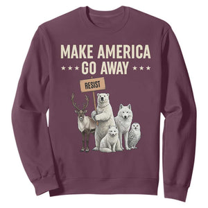 Make America Go Away Sweatshirt Greenland Support Gift TS12 Maroon Print Your Wear