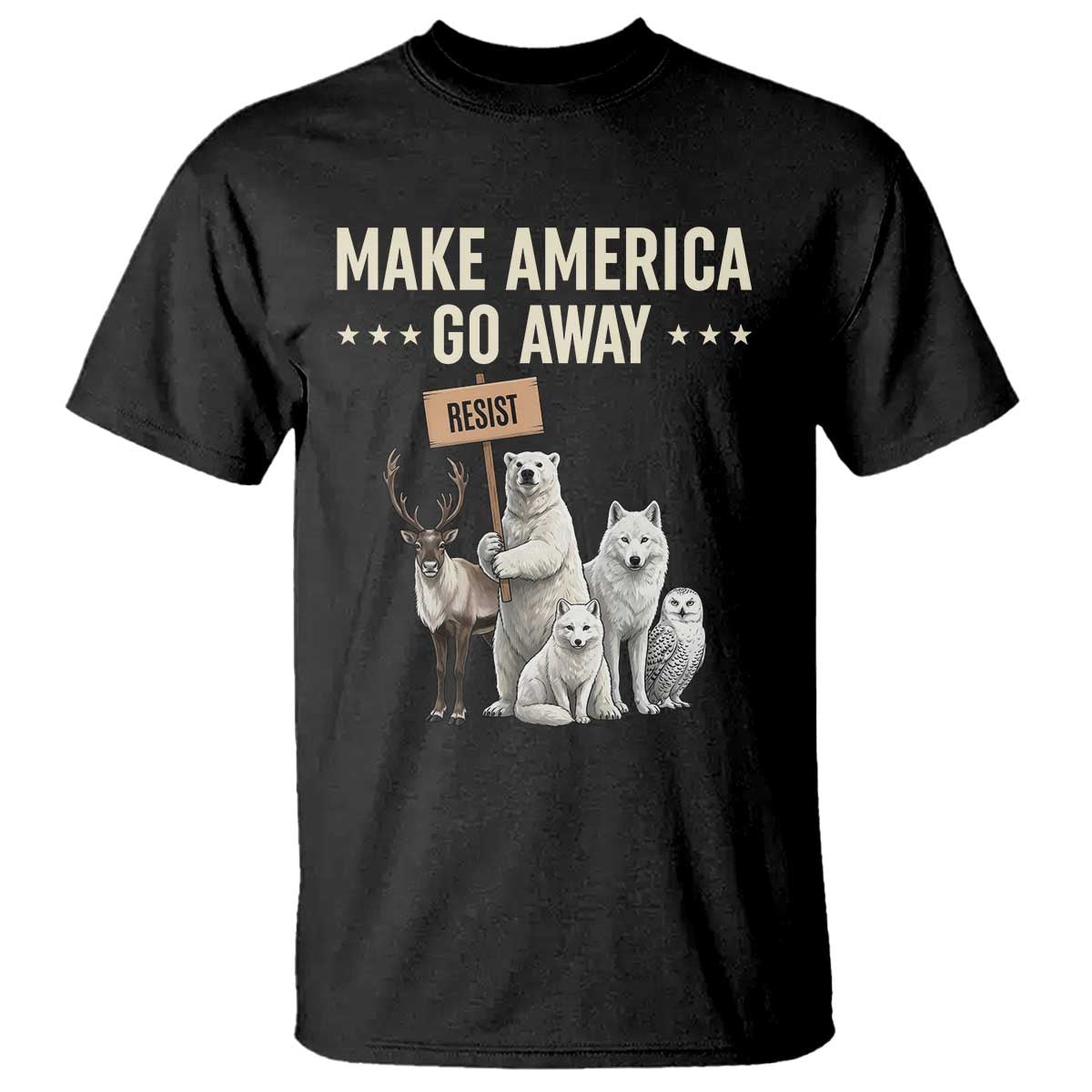 Make America Go Away T Shirt Greenland Support Gift TS12 Black Print Your Wear