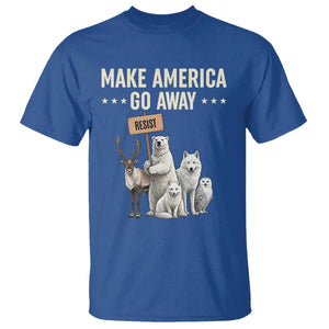 Make America Go Away T Shirt Greenland Support Gift TS12 Royal Blue Print Your Wear