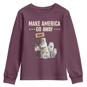 Make America Go Away Youth Sweatshirt Greenland Support Gift TS12 Maroon Print Your Wear