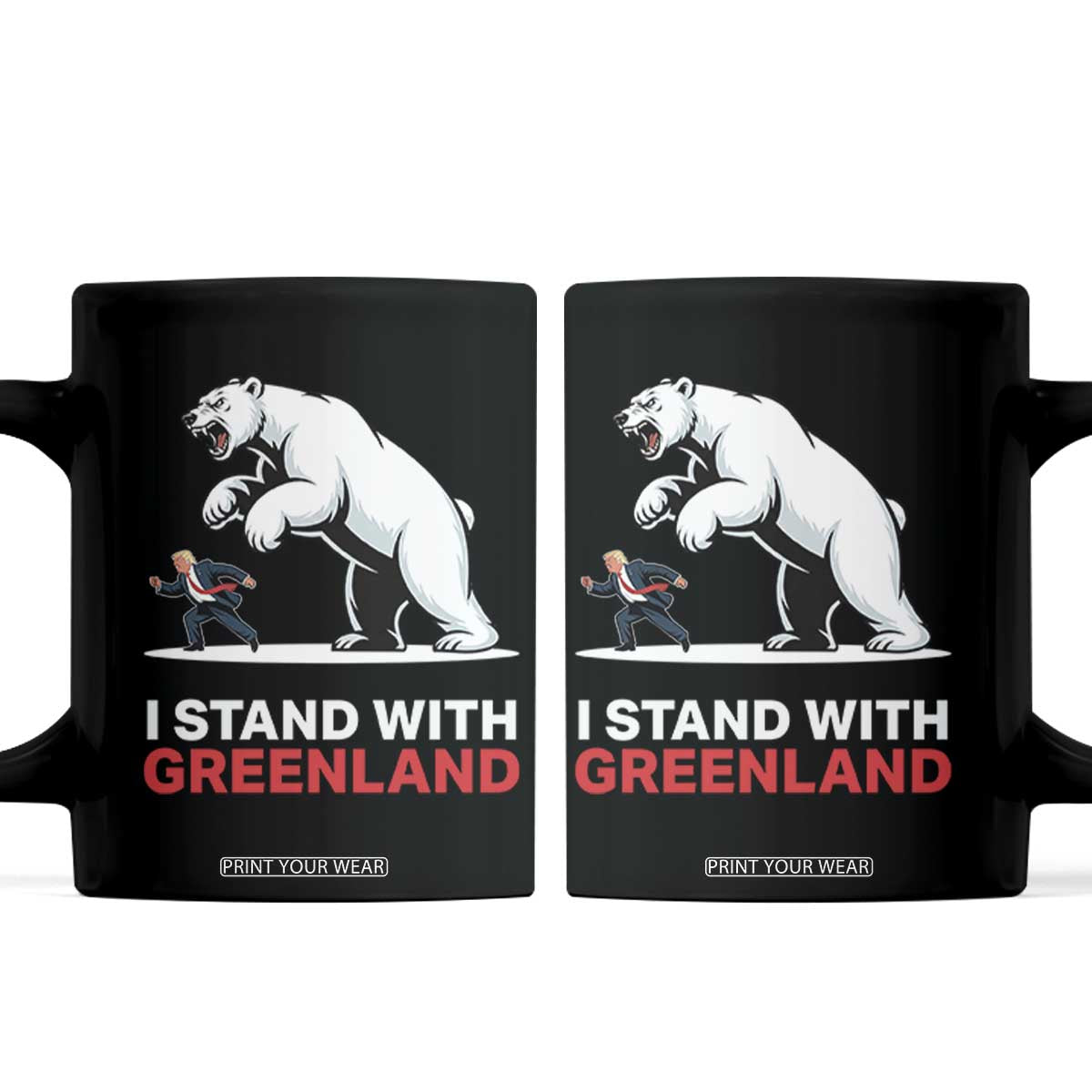I Stand With Greenland Coffee Mug Anti Fascist Political Parody Gift TS12 Black Print Your Wear