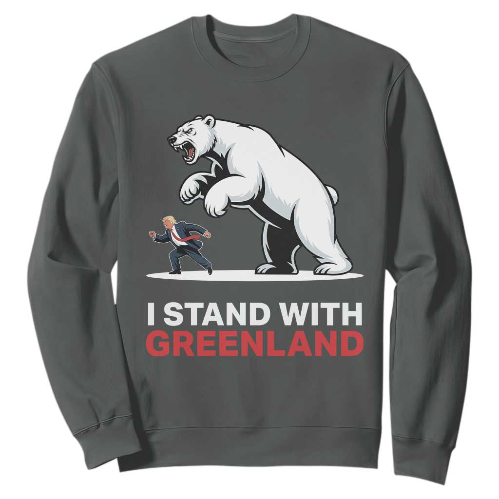 I Stand With Greenland Sweatshirt Anti Fascist Political Parody Gift TS12 Dark Heather Print Your Wear