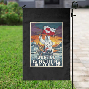 Funny Our Ice Is Nothing Like Your Ice Garden Flag Greenland Support Gift TS12 Print Your Wear
