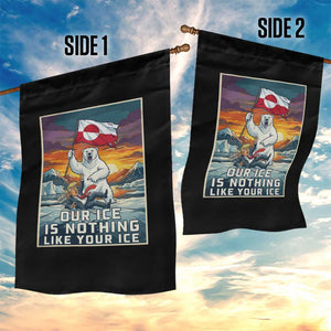 Funny Our Ice Is Nothing Like Your Ice Garden Flag Greenland Support Gift TS12 Print Your Wear