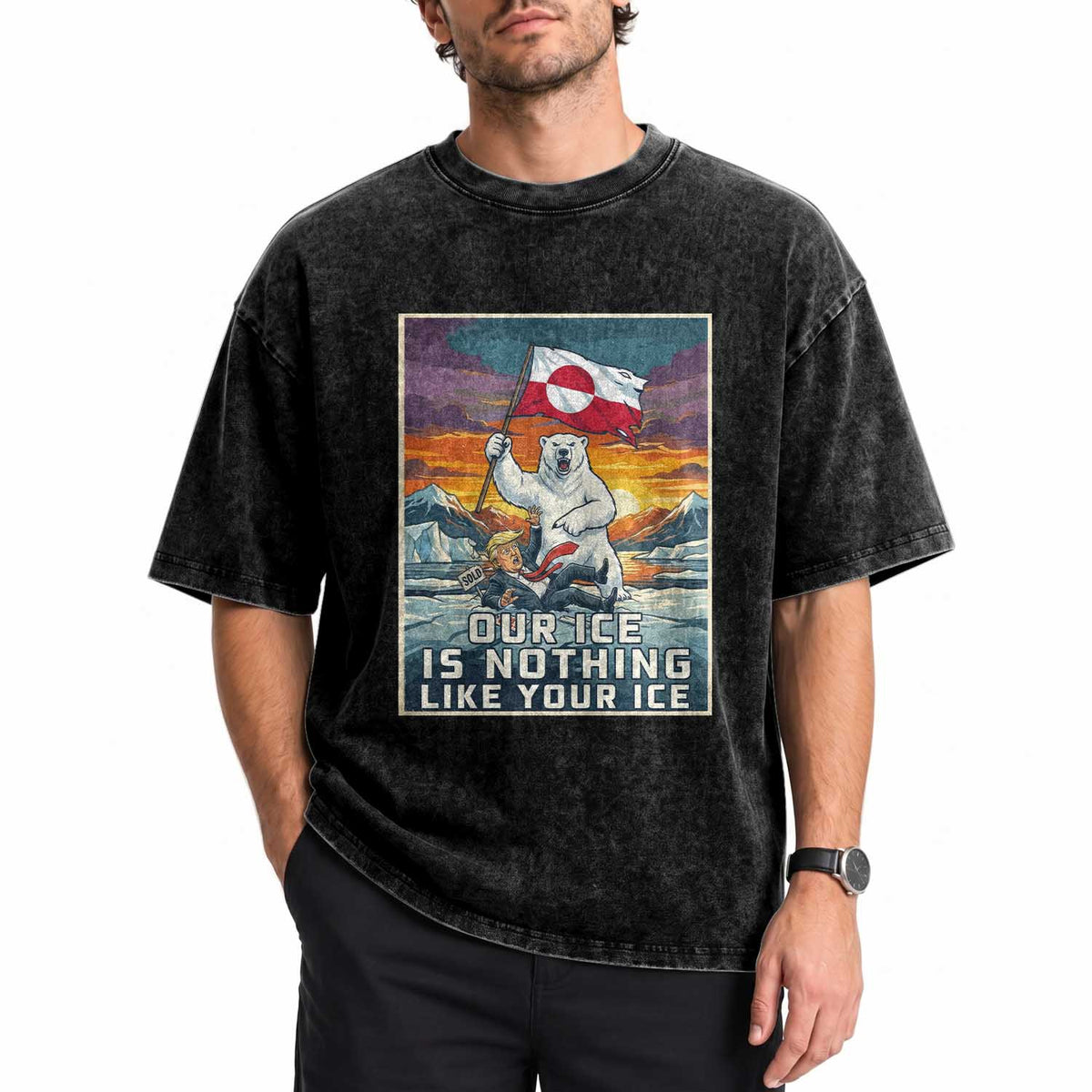 Funny Our Ice Is Nothing Like Your Ice Washed Cotton T-Shirt Greenland Support Gift