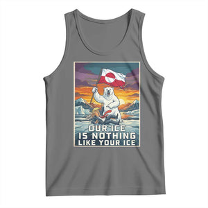 Funny Our Ice Is Nothing Like Your Ice Tank Top Greenland Support Gift TS12 Black Heather Print Your Wear