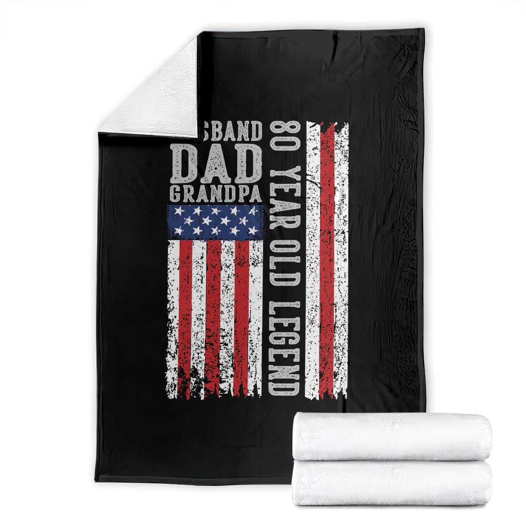 Husband Dad Grandpa 80 Year Old Legend Throw Blanket American Flag Birthday Gift TS12 Black Print Your Wear
