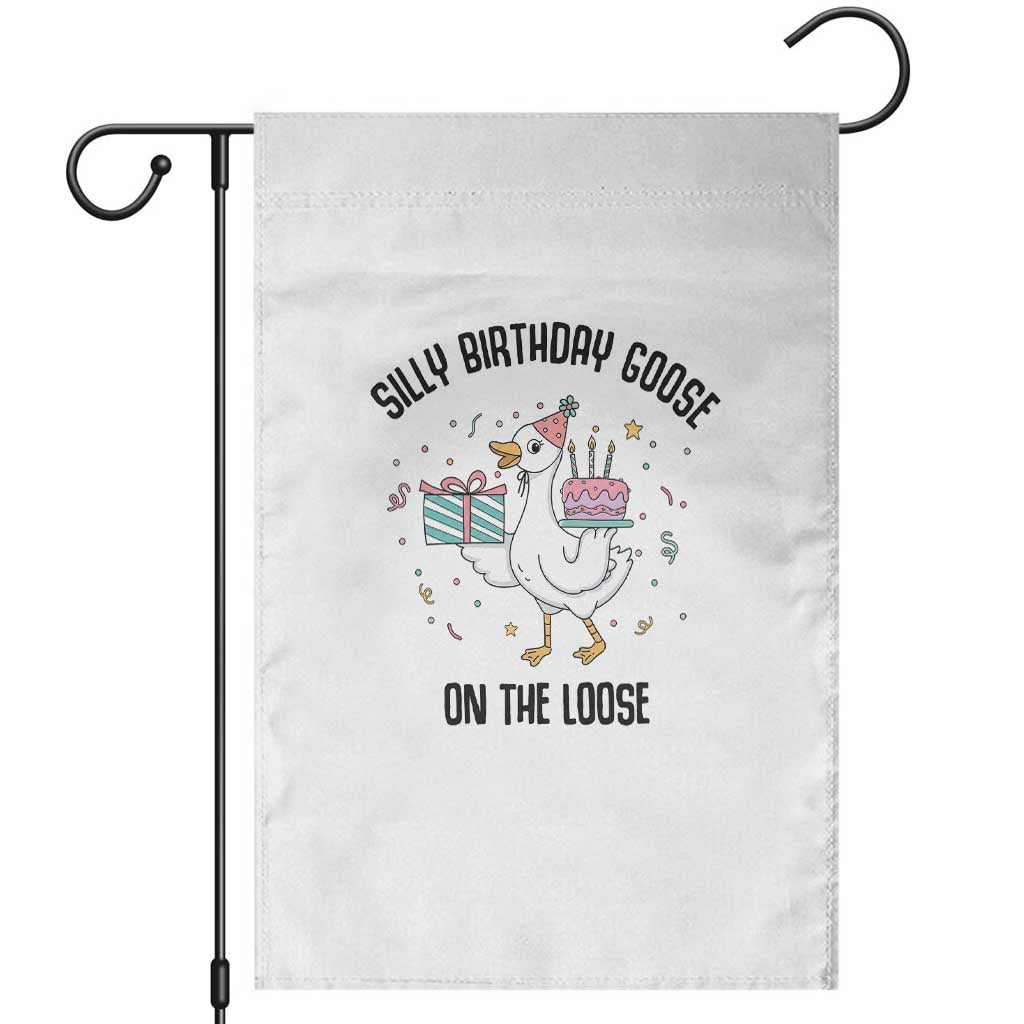 Funny Silly Goose On The Loose Garden Flag Birthday Party Gift TS12 White Print Your Wear
