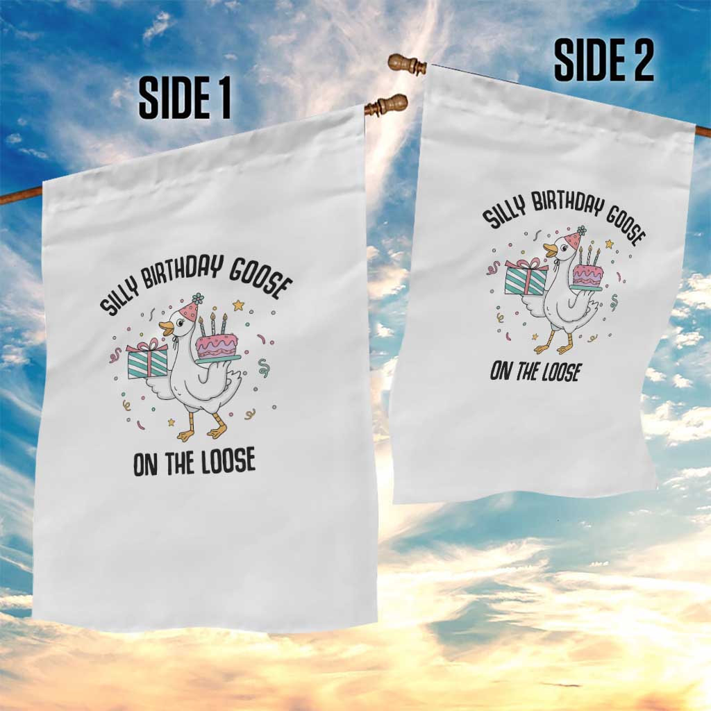Funny Silly Goose On The Loose Garden Flag Birthday Party Gift TS12 Print Your Wear