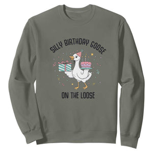 Funny Silly Goose On The Loose Sweatshirt Birthday Party Gift TS12 Military Green Print Your Wear
