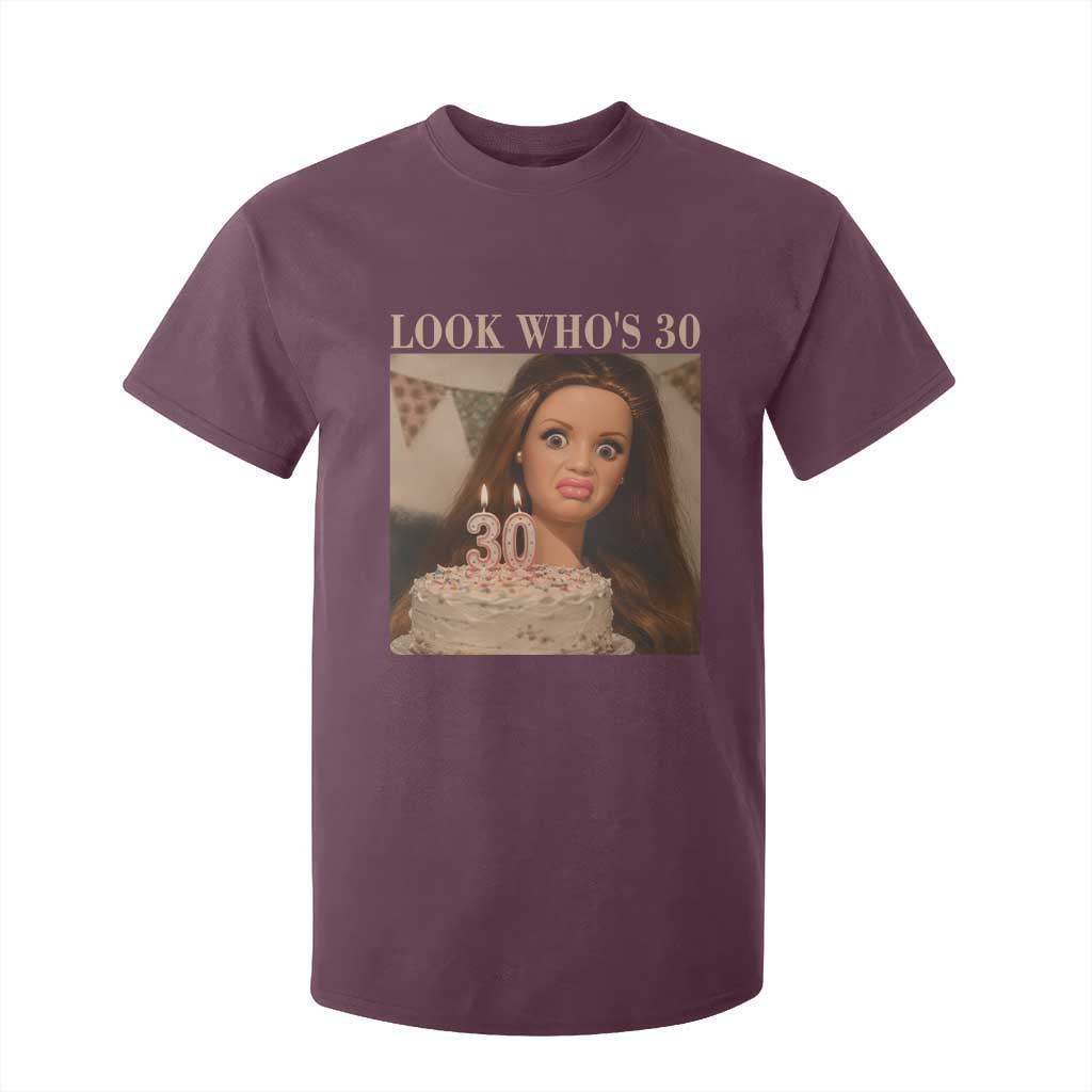 Look Who's 30 T Shirt For Kid Funny Birthday Doll Face Meme TS12 Maroon Print Your Wear