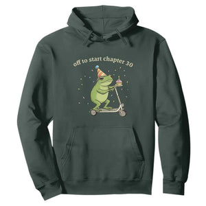 Off To Start Chapter 30 Hoodie Funny Frog Scooter 30th Birthday Gift TS12 Dark Forest Green Print Your Wear