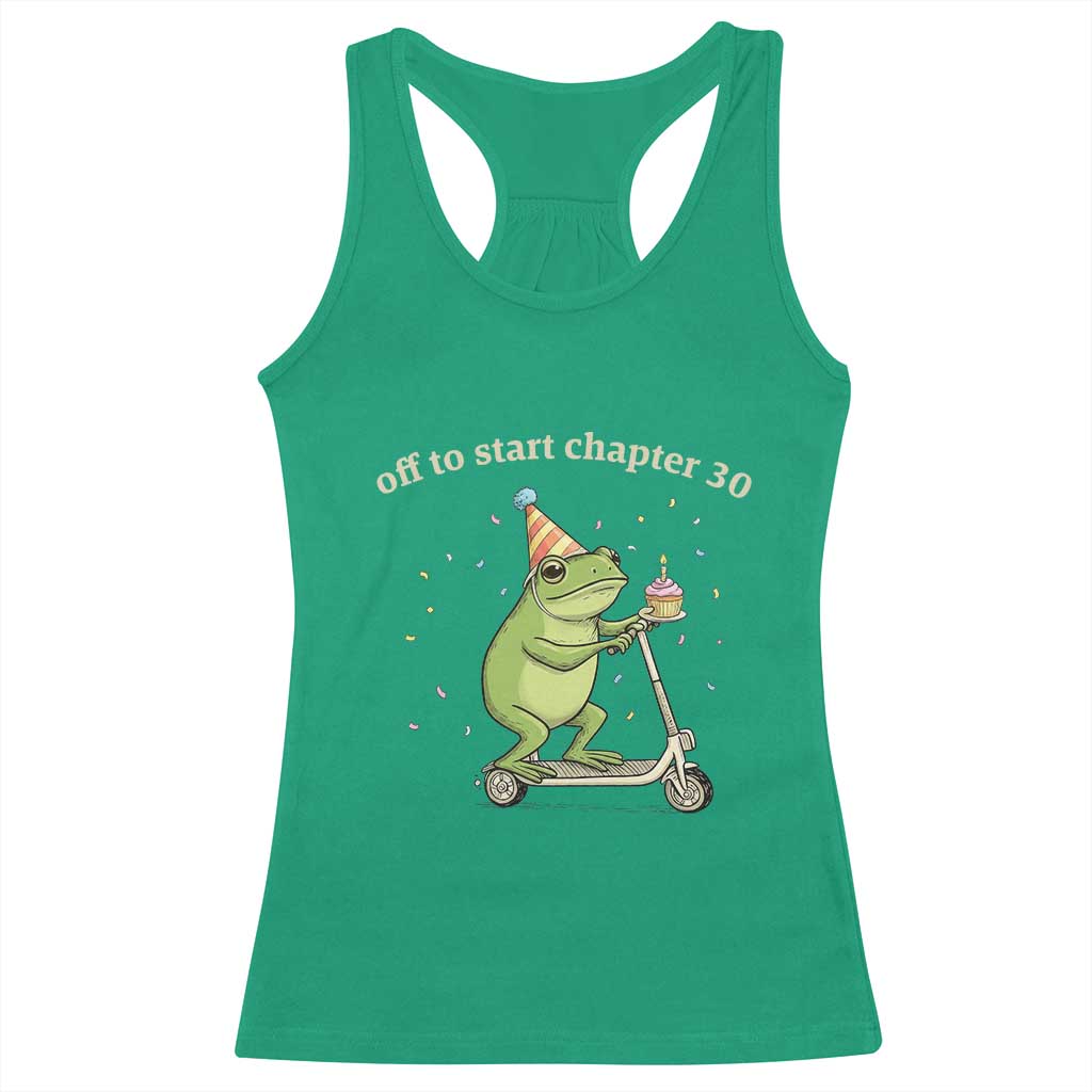 Off To Start Chapter 30 Racerback Tank Top Funny Frog Scooter 30th Birthday Gift TS12 Irish Green Print Your Wear