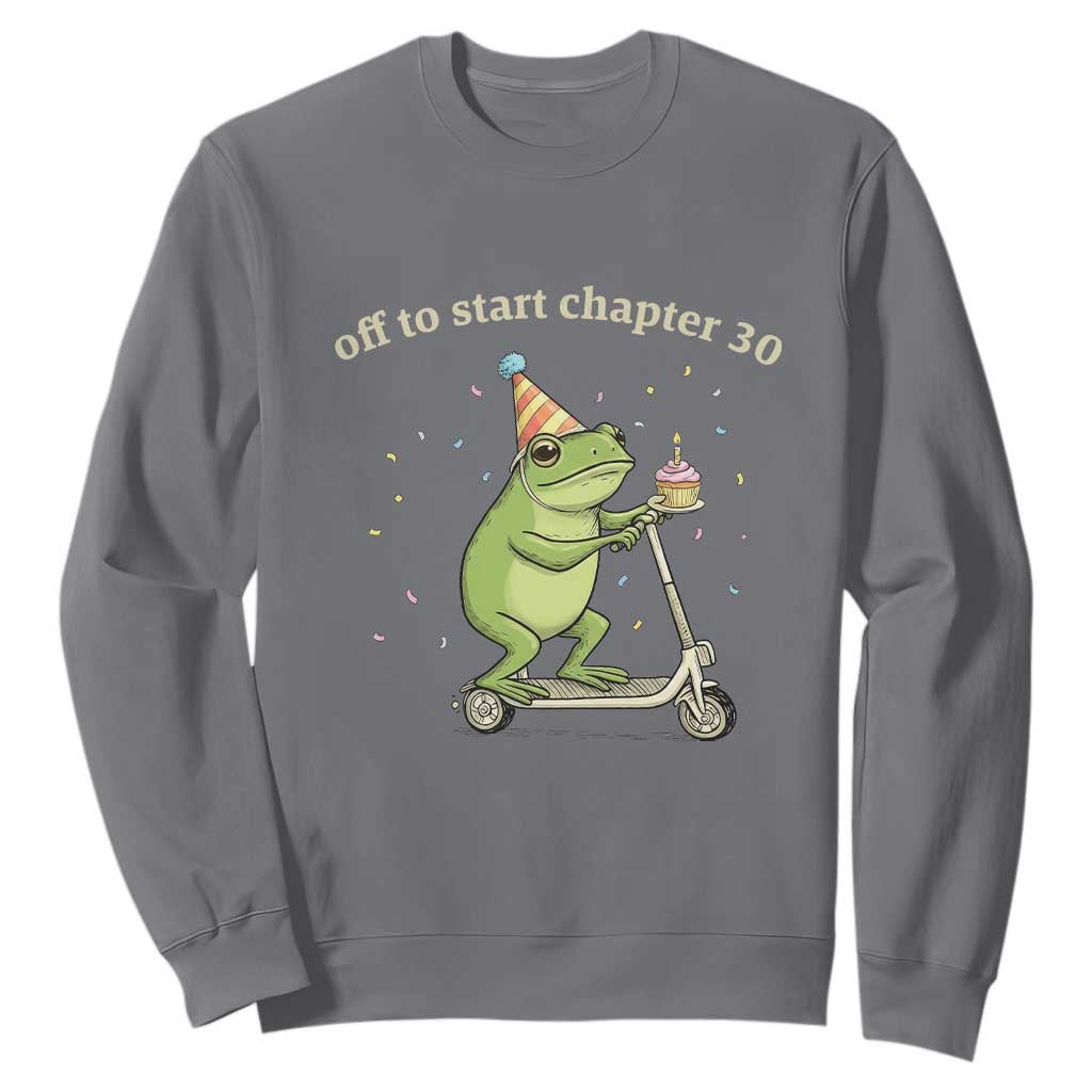 Off To Start Chapter 30 Sweatshirt Funny Frog Scooter 30th Birthday Gift TS12 Charcoal Print Your Wear