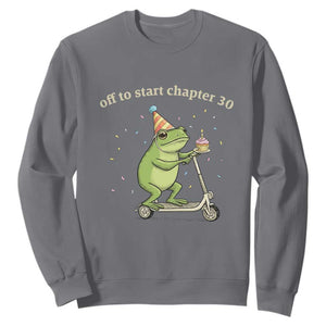 Off To Start Chapter 30 Sweatshirt Funny Frog Scooter 30th Birthday Gift TS12 Charcoal Print Your Wear