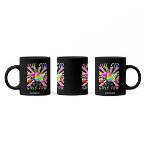 Oh Sip It Is A Girls Trip Coffee Mug Funny Besties Vacation TS12 Print Your Wear