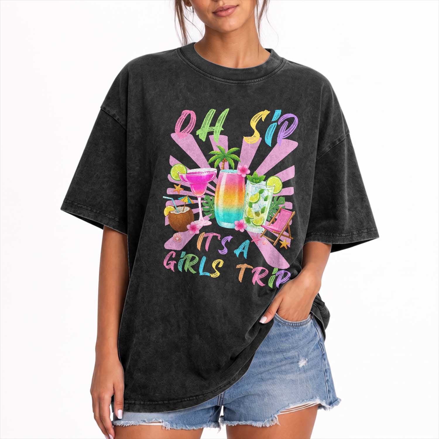 Oh Sip It Is A Girls Trip Washed Cotton T-Shirt Funny Besties Vacation