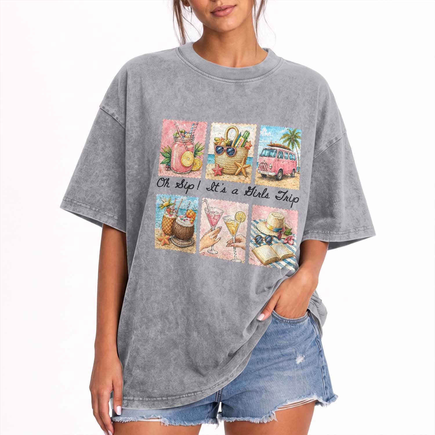 Oh Sip It Is A Girls Trip Washed Cotton T-Shirt Beach Trip Best Friends Gift