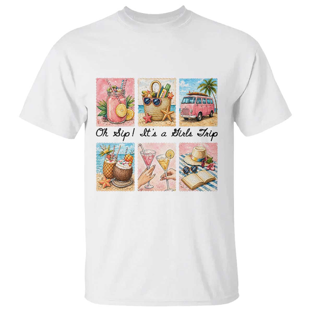 Oh Sip It Is A Girls Trip T Shirt Beach Trip Best Friends Gift TS12 White Print Your Wear