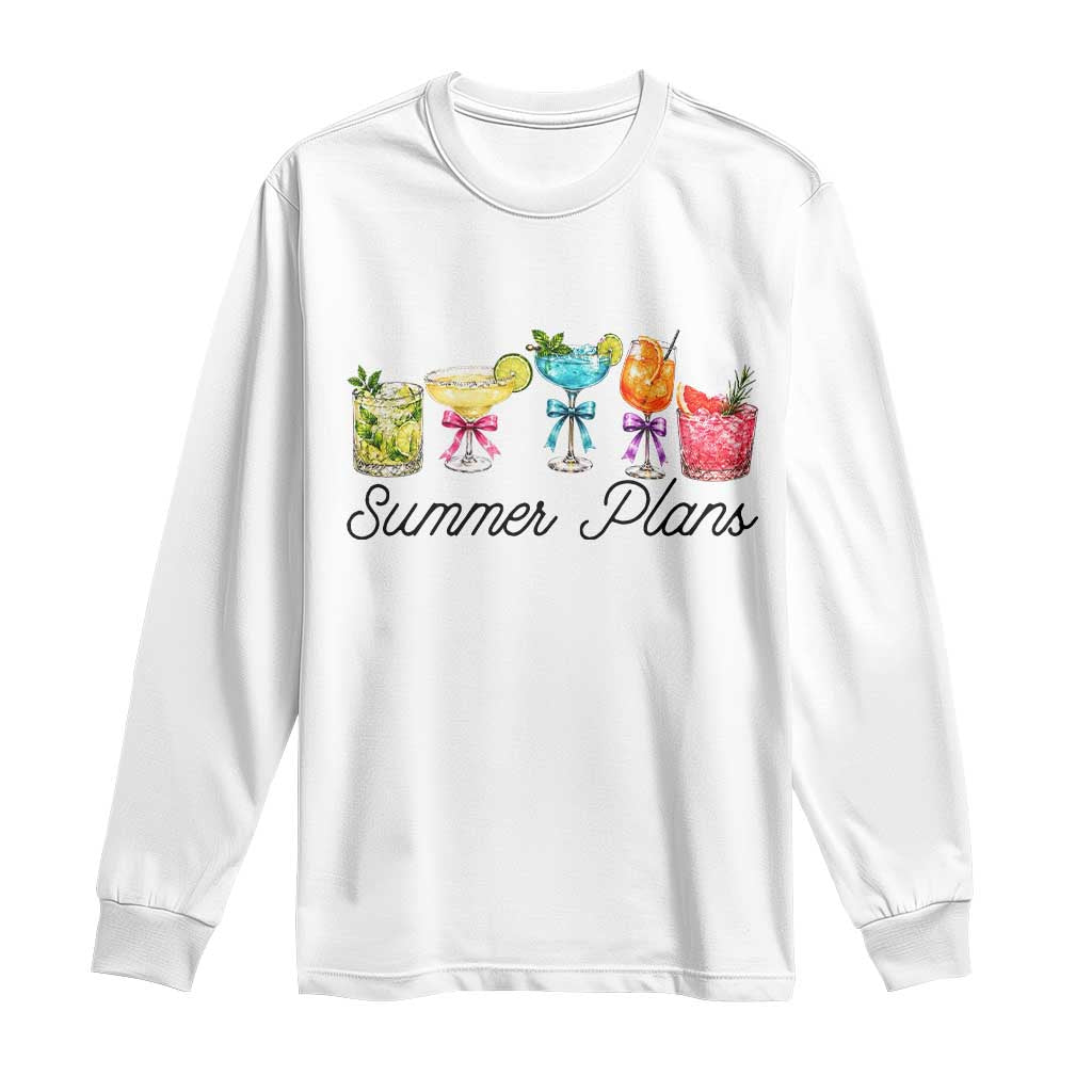 Funny Summer Plans Long Sleeve Shirt Refreshing Tropical Cocktail Lover Gift TS12 White Print Your Wear