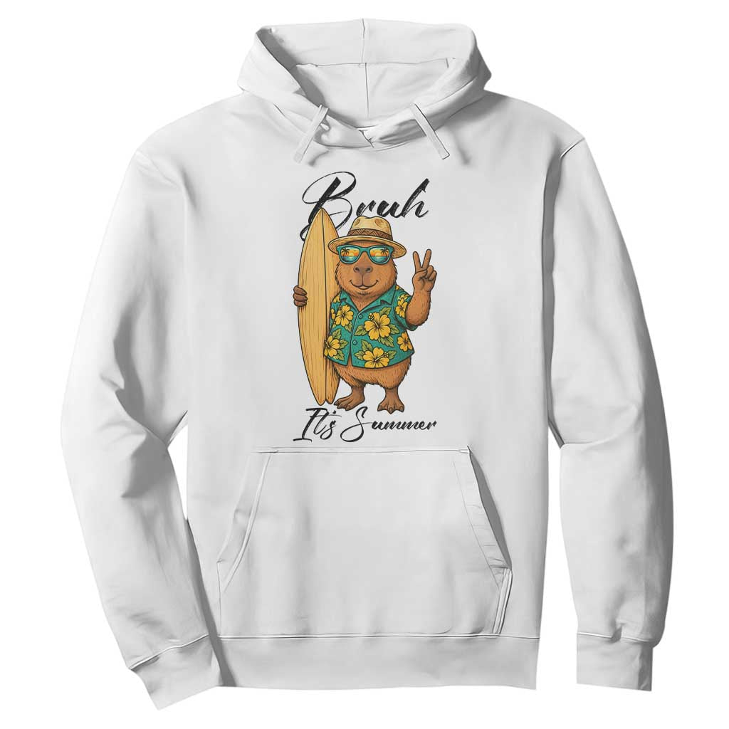 Bruh Its Summer Hoodie Funny Capybara Surfer Beach Vacation Gift TS12 White Print Your Wear