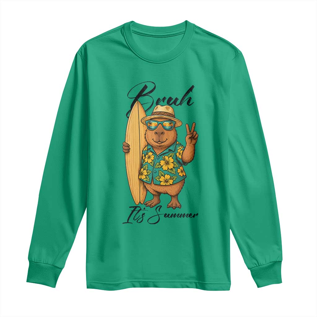 Bruh Its Summer Long Sleeve Shirt Funny Capybara Surfer Beach Vacation Gift TS12 Irish Green Print Your Wear
