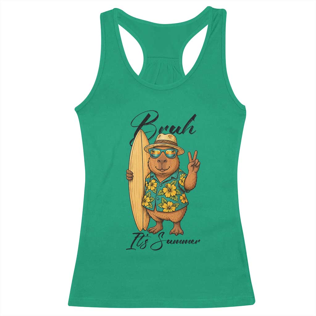 Bruh Its Summer Racerback Tank Top Funny Capybara Surfer Beach Vacation Gift TS12 Irish Green Print Your Wear