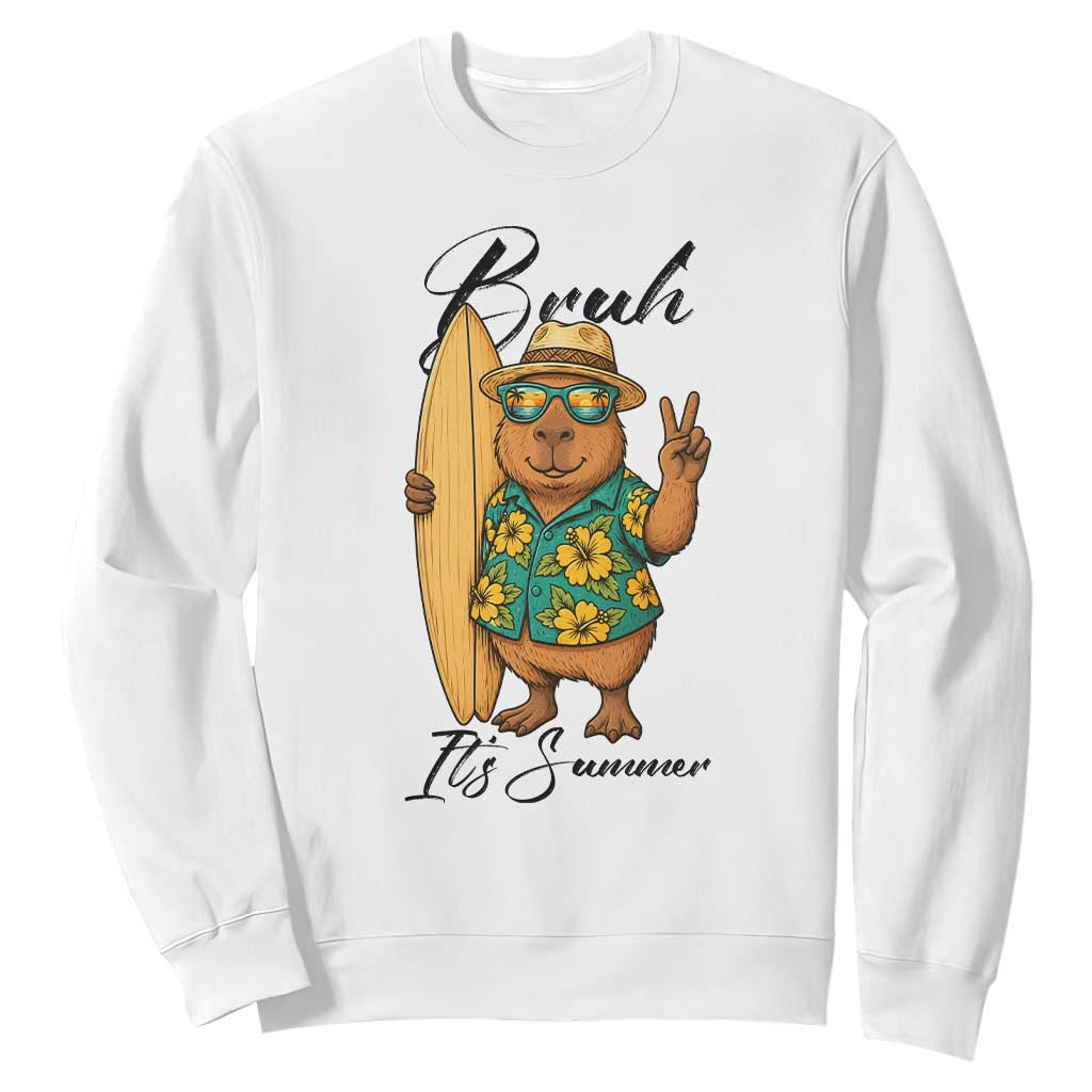 Bruh Its Summer Sweatshirt Funny Capybara Surfer Beach Vacation Gift TS12 White Print Your Wear
