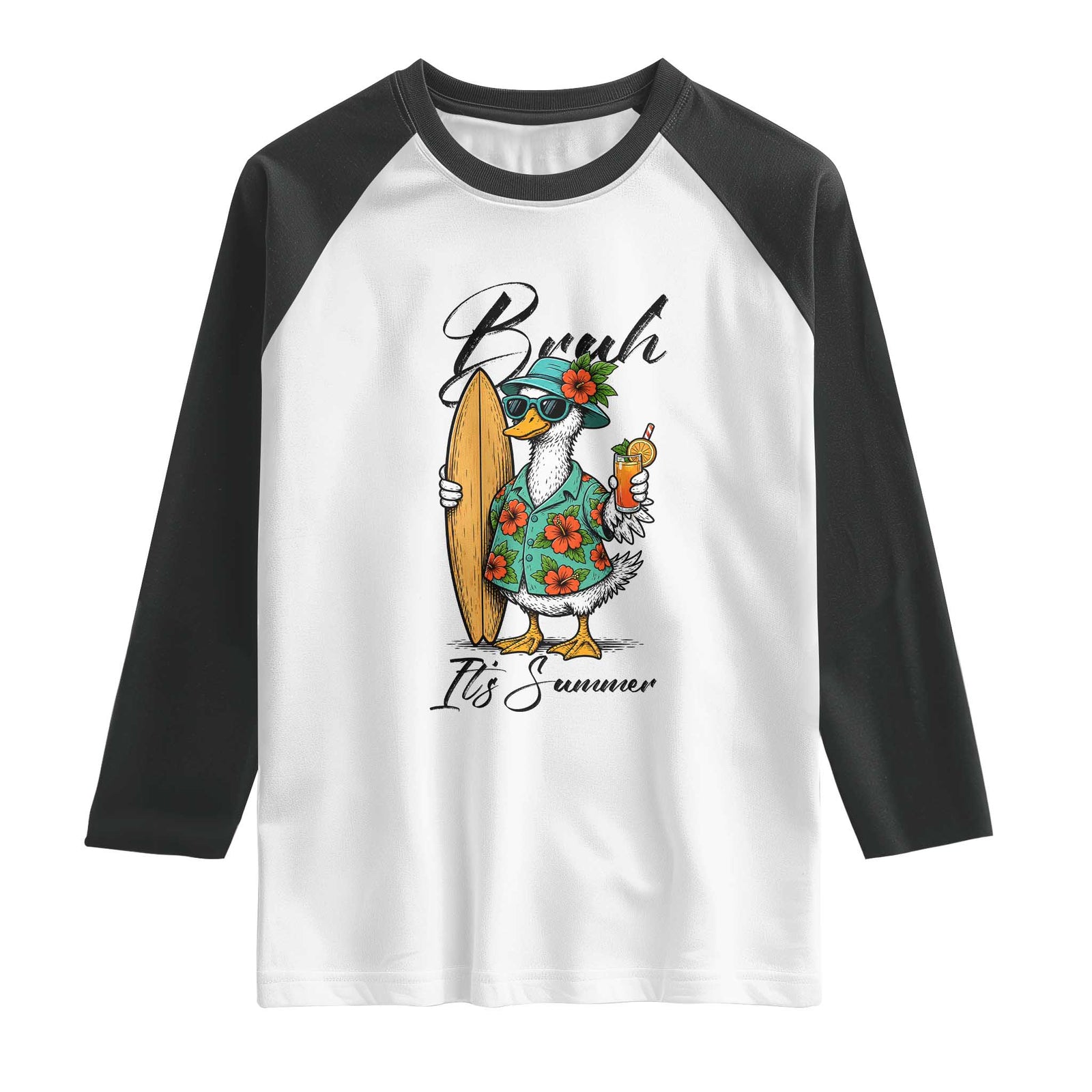 Bruh Its Summer Raglan Shirt Funny Hawaiian Goose Surfer Graphic TS12 White Black Print Your Wear