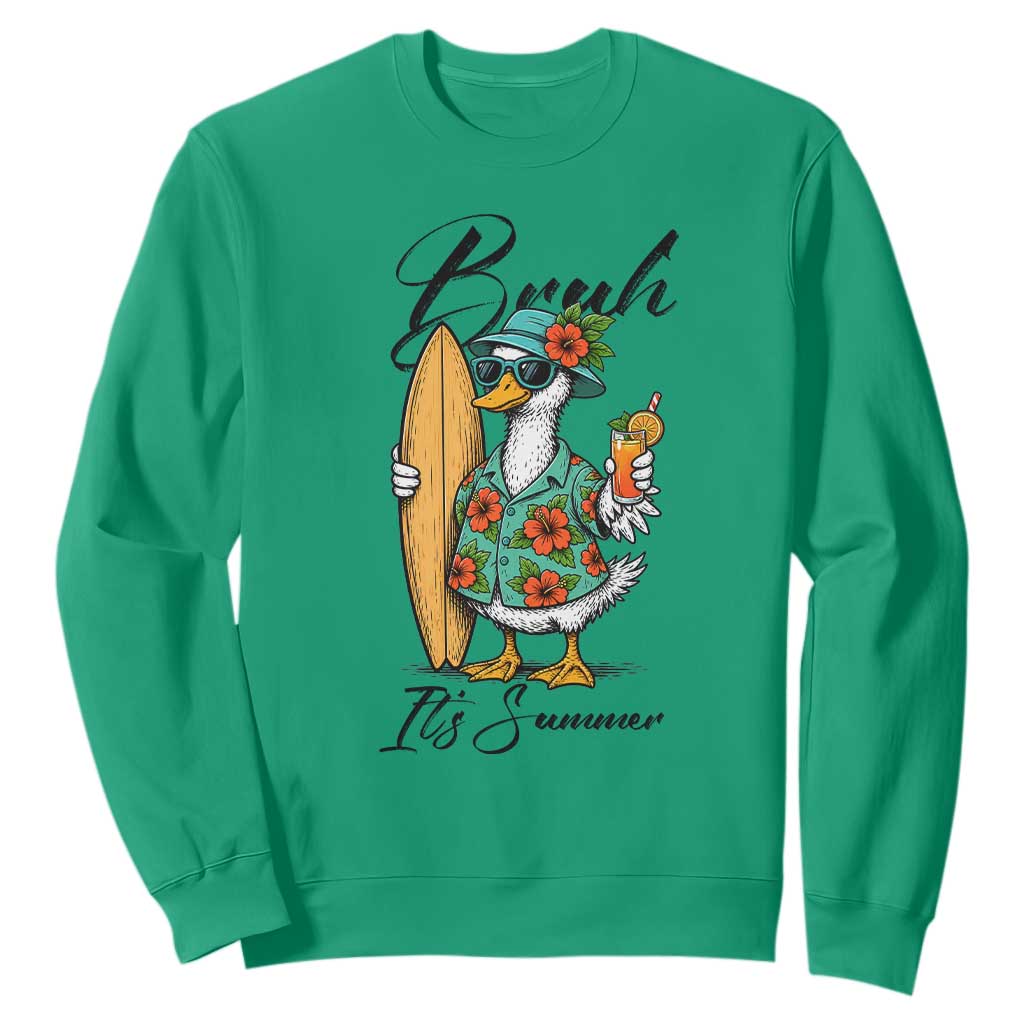 Bruh Its Summer Sweatshirt Funny Hawaiian Goose Surfer Graphic TS12 Irish Green Print Your Wear