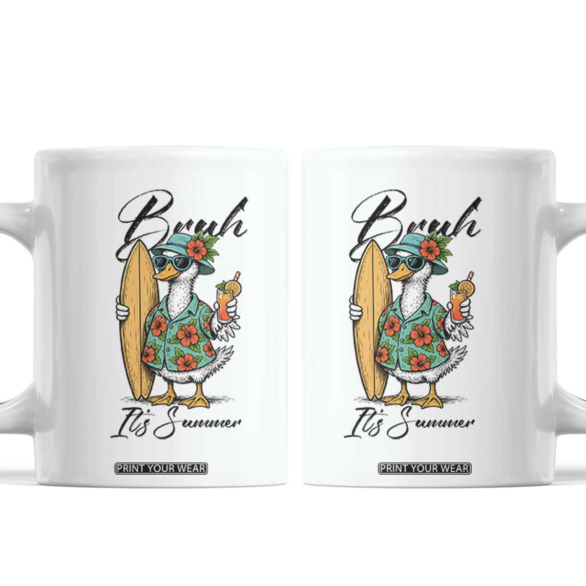 Bruh Its Summer Coffee Mug Funny Hawaiian Goose Surfer Graphic TS12 White Print Your Wear