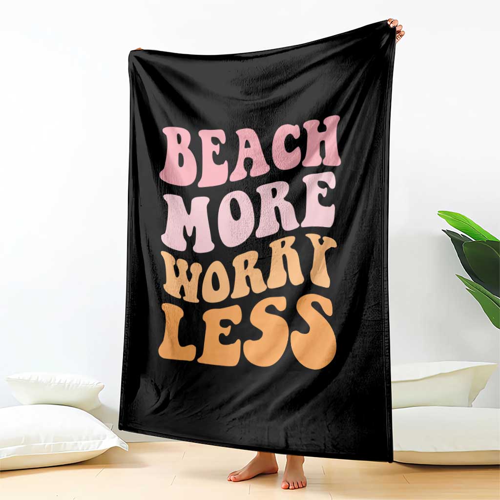Beach More Worry Less Throw Blanket Boho Summer Vacation TS12 Print Your Wear