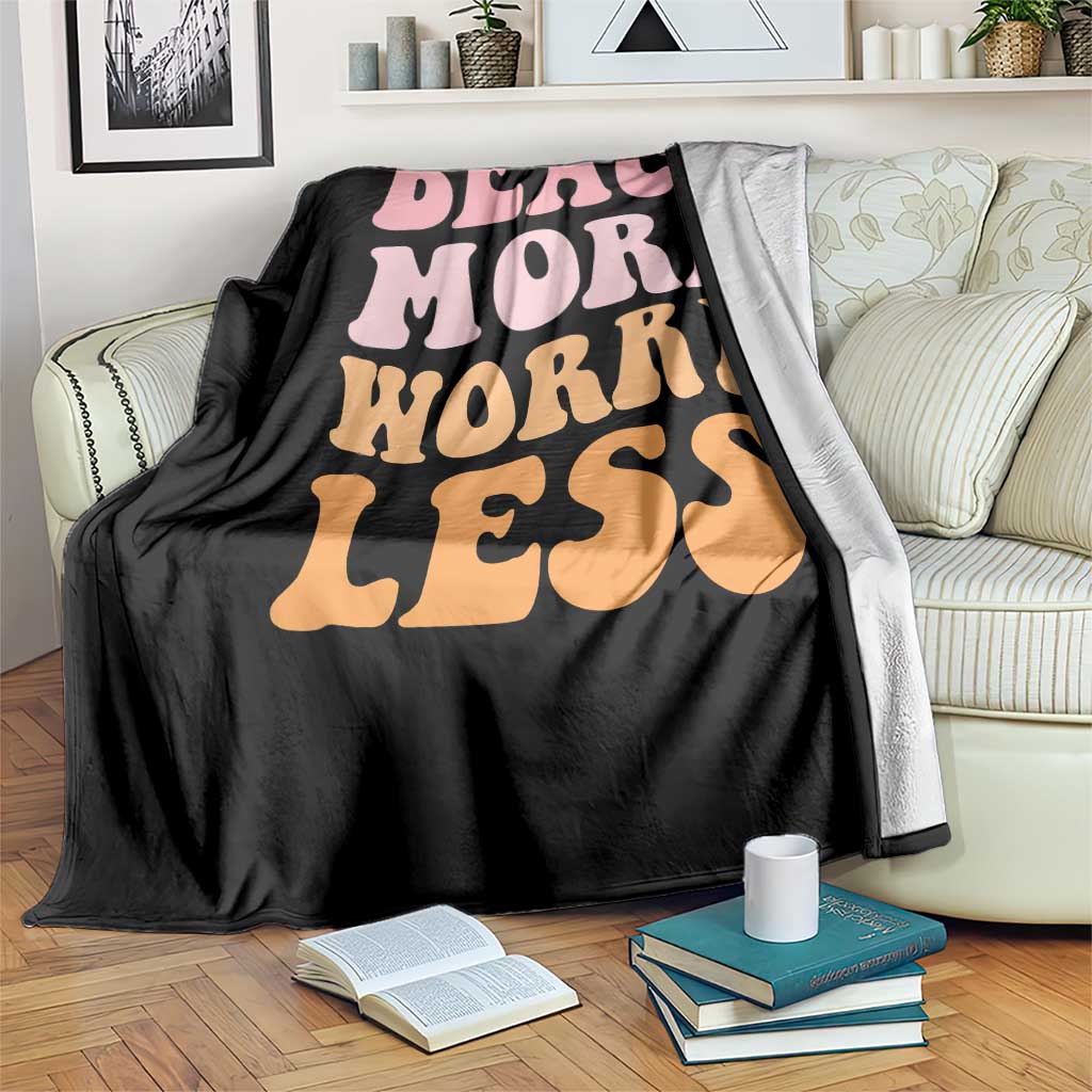 Beach More Worry Less Throw Blanket Boho Summer Vacation TS12 Print Your Wear