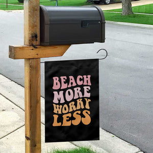 Beach More Worry Less Garden Flag Boho Summer Vacation TS12 Print Your Wear