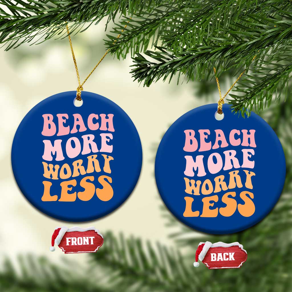Beach More Worry Less Ceramic Ornament Boho Summer Vacation TS12 1pc Blue Print Your Wear