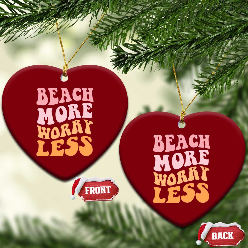 Beach More Worry Less Ceramic Ornament Boho Summer Vacation TS12 Print Your Wear