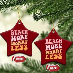 Beach More Worry Less Ceramic Ornament Boho Summer Vacation TS12 Print Your Wear