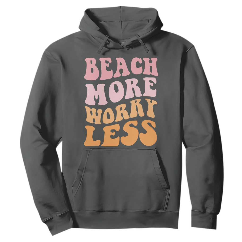 Beach More Worry Less Hoodie Boho Summer Vacation TS12 Dark Heather Print Your Wear