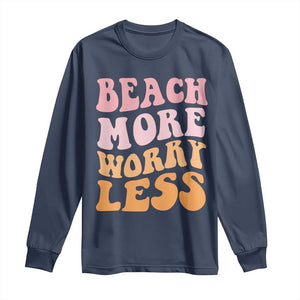 Beach More Worry Less Long Sleeve Shirt Boho Summer Vacation TS12 Navy Print Your Wear