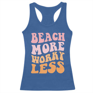 Beach More Worry Less Racerback Tank Top Boho Summer Vacation TS12 Royal Blue Print Your Wear