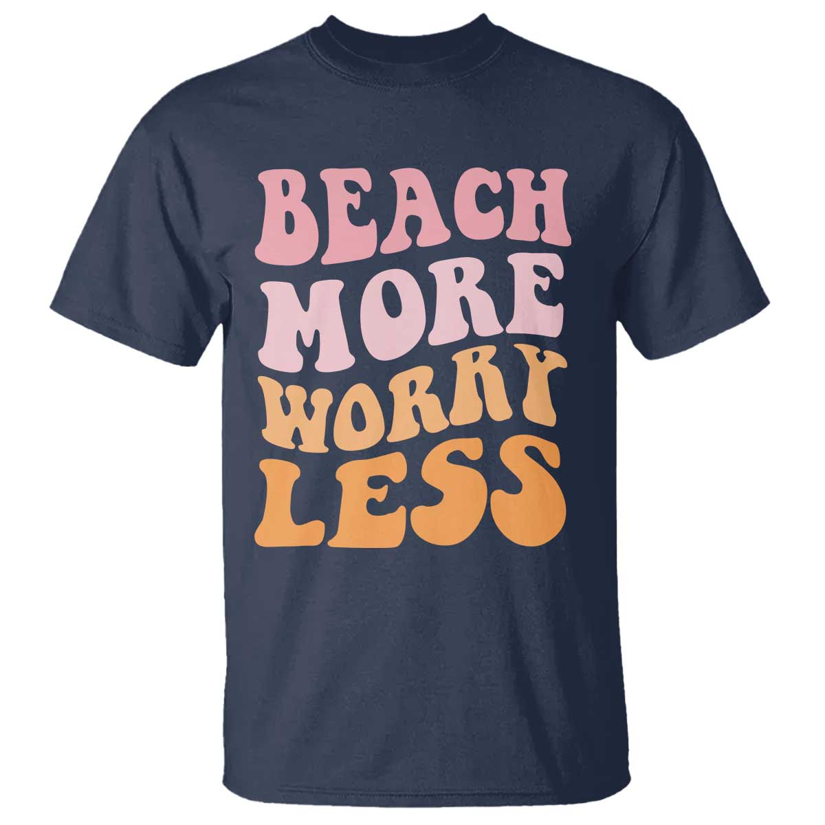 Beach More Worry Less T Shirt Boho Summer Vacation TS12 Navy Print Your Wear