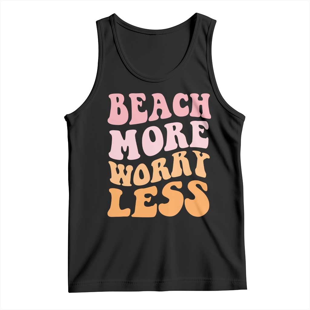 Beach More Worry Less Tank Top Boho Summer Vacation TS12 Black Print Your Wear