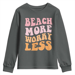Beach More Worry Less Youth Sweatshirt Boho Summer Vacation TS12 Dark Heather Print Your Wear